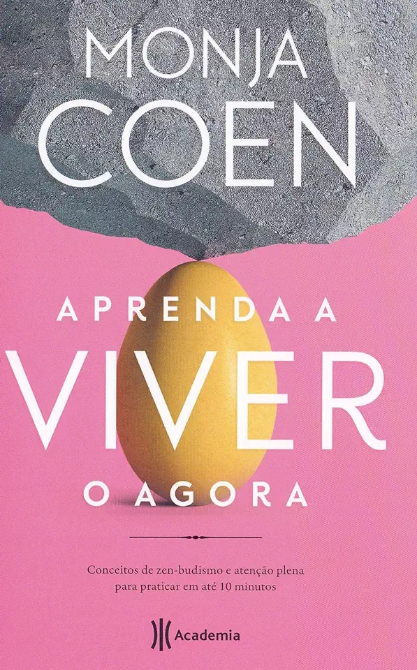 Capa do Livro Aprenda a viver o agora - Monja Coen