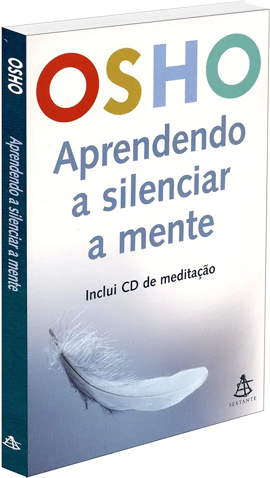 Capa do Livro Aprendendo a Silenciar a Mente - Osho