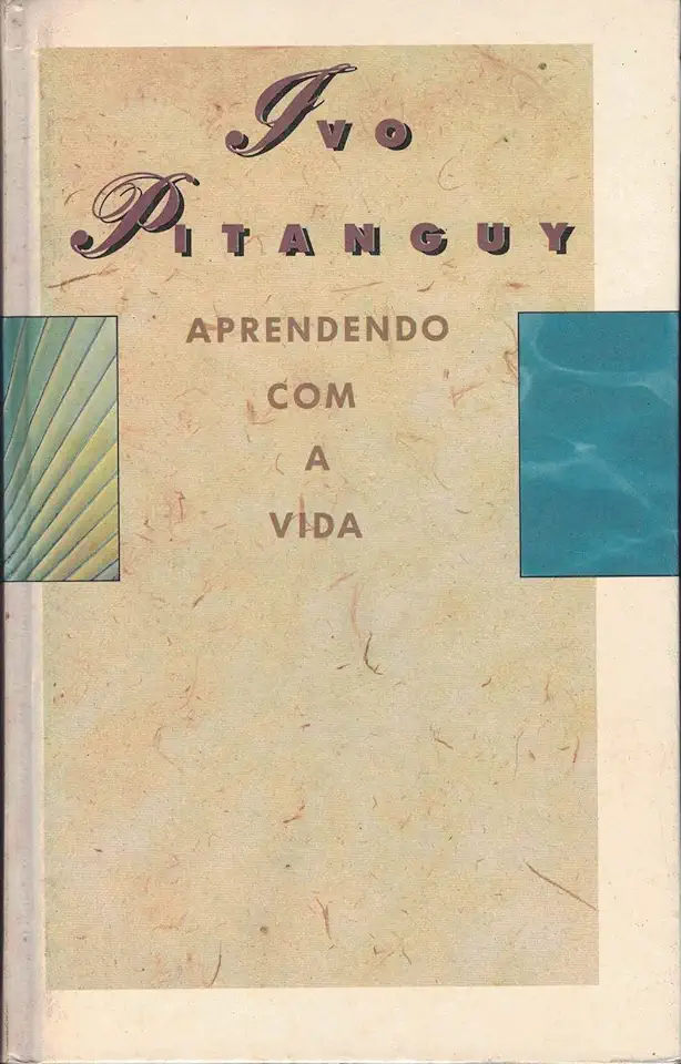 Capa do Livro Aprendendo Com a Vida - Ivo Pitanguy