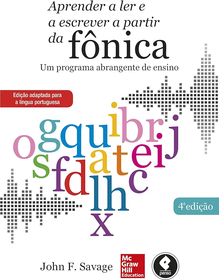 Capa do Livro Aprender a Ler e a Escrever a Partir da Fônica - John F. Savage