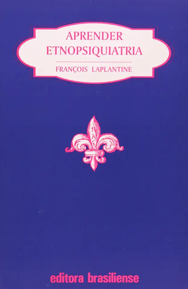 Capa do Livro Aprender Etnopsiquiatria - François Laplantine