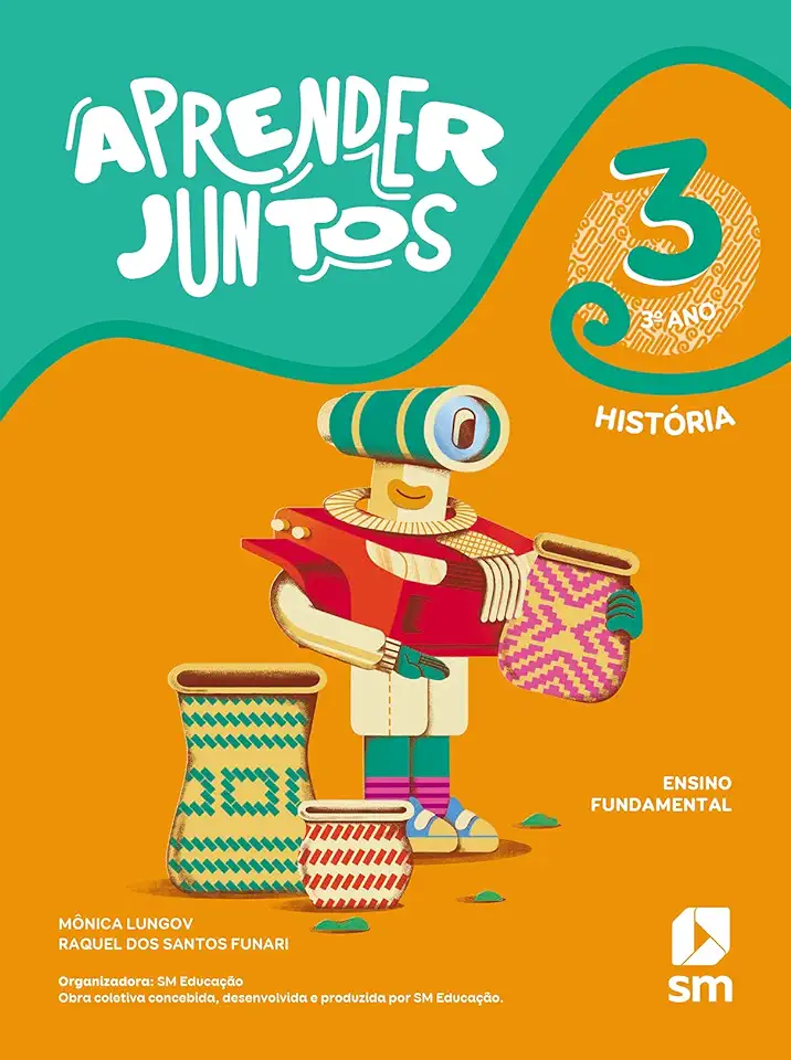 Capa do Livro Aprender Juntos: História - 3º Ano - Raquel dos Santos Funari