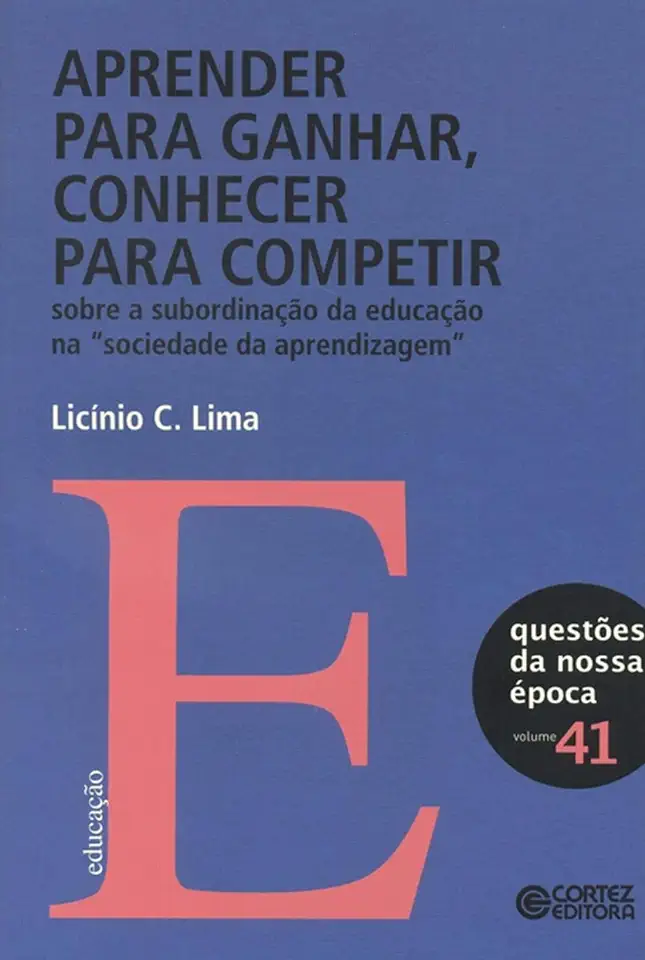 Capa do Livro Aprender para Ganhar, Conhecer para Competir - Licínio C. Lima