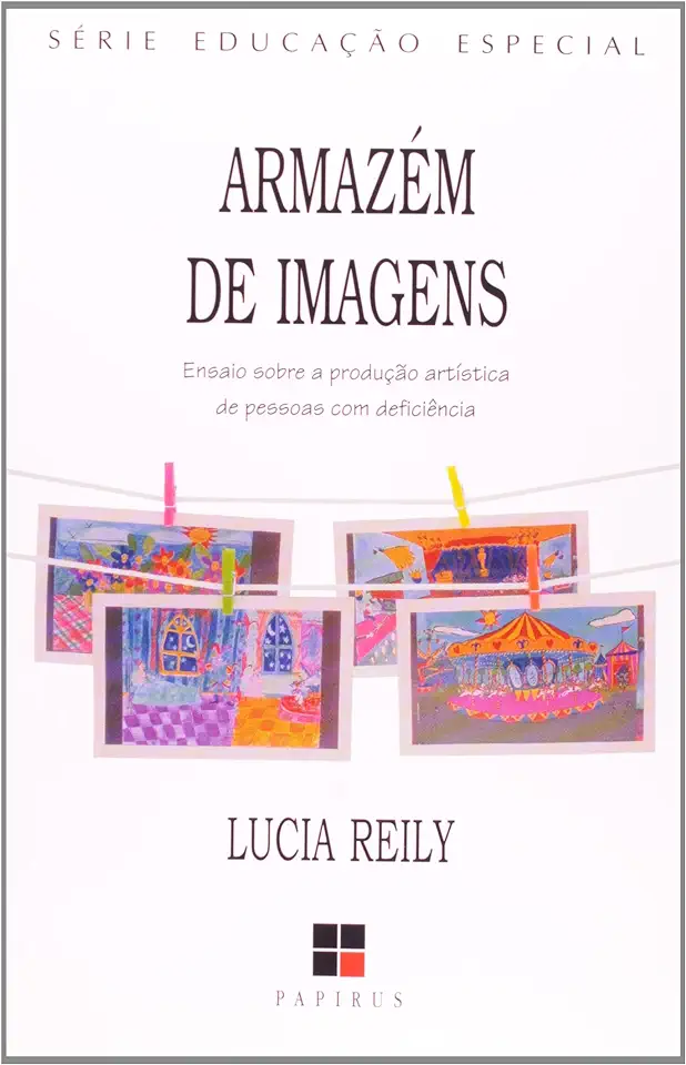 Capa do Livro Armazém de Imagens - Lucia Reily