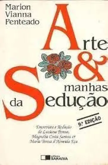 Capa do Livro Arte e Manhas da Sedução - Marion Vianna Penteado