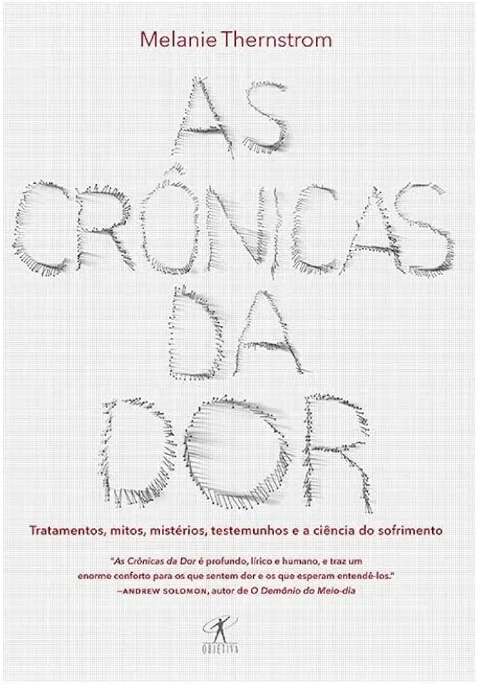 Capa do Livro As Crônicas da Dor - Melanie Thernstrom