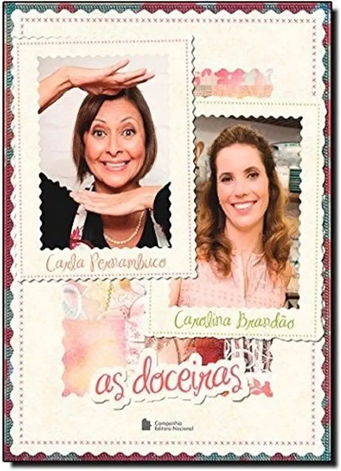 Capa do Livro As Doceiras - Carla Pernambuco / Carolina Brandão