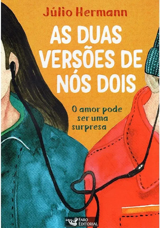 Capa do Livro As duas versões de nós dois - O amor pode ser uma surpresa - Hermann, Júlio