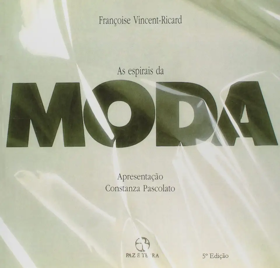 Capa do Livro As Espirais da Moda - Françoise Vincent-ricard