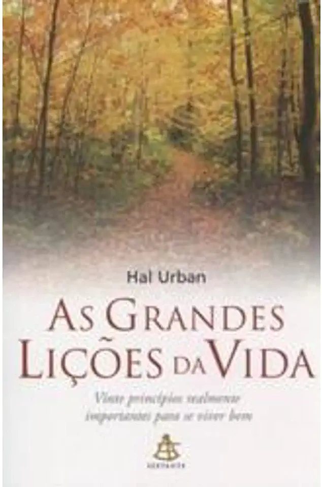 Capa do Livro As Grandes Lições da Vida - Hal Urban