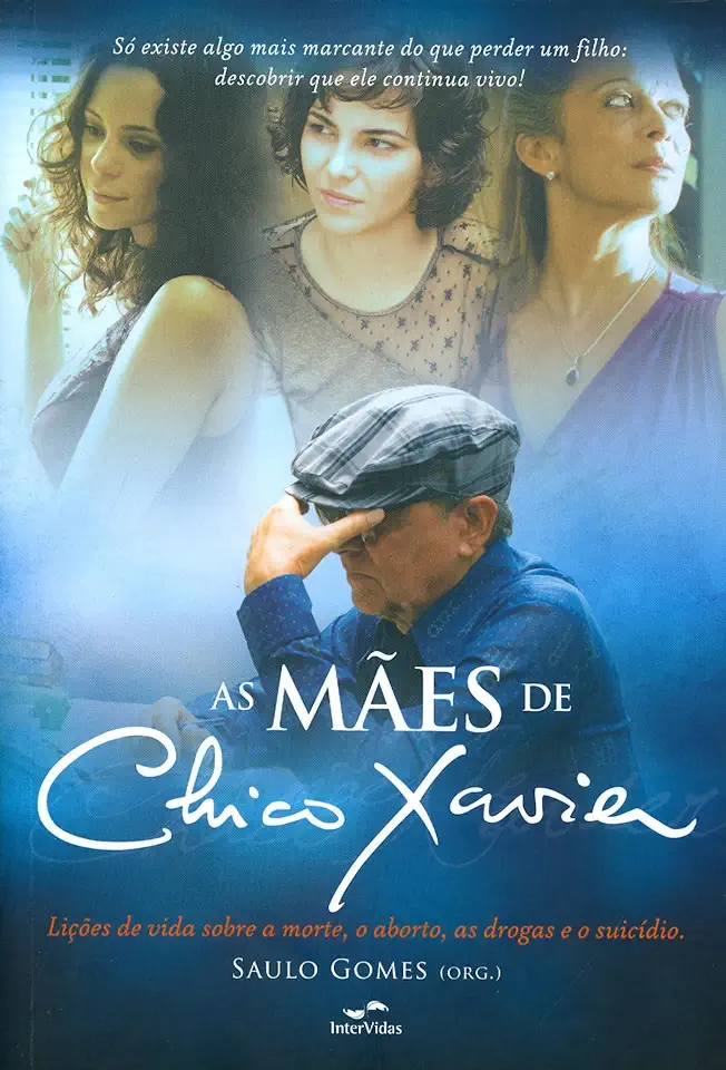 Capa do Livro As Mães de Chico Xavier - Saulo Gomes