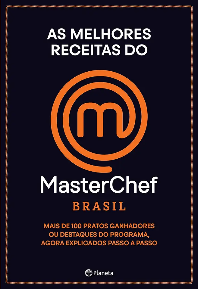 As melhores receitas do Masterchef Brasil - Endemol Shine Brasil