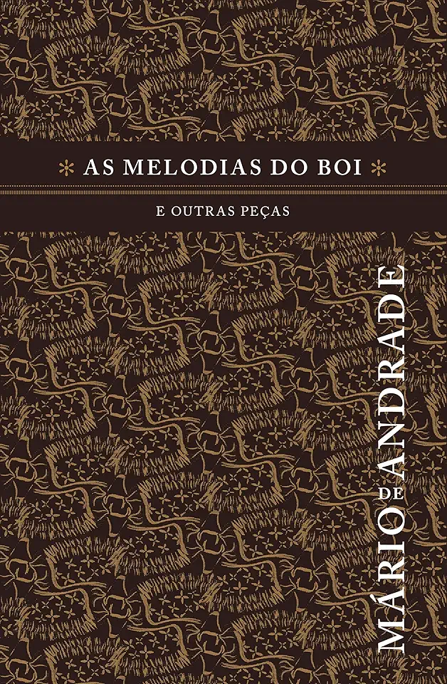 Capa do Livro As Melodias do Boi e Outras Peças - Mário de Andrade