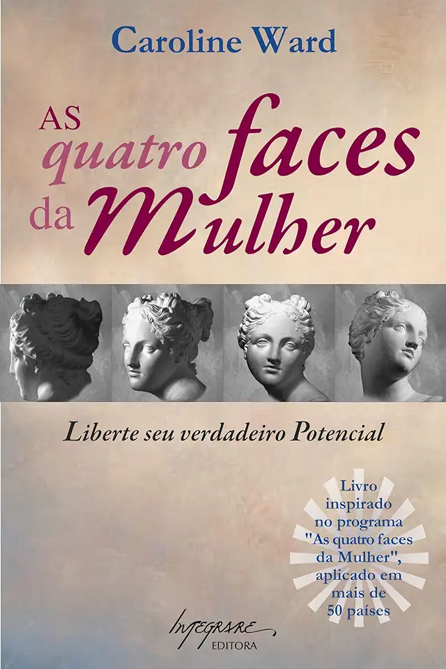 Capa do Livro As Quatro Faces da Mulher - Caroline Ward