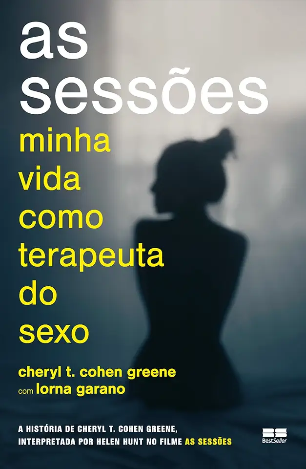 Capa do Livro As Sessões - Minha Vida Como Terapeuta do Sexo - Cheryl T. Cohen Greene