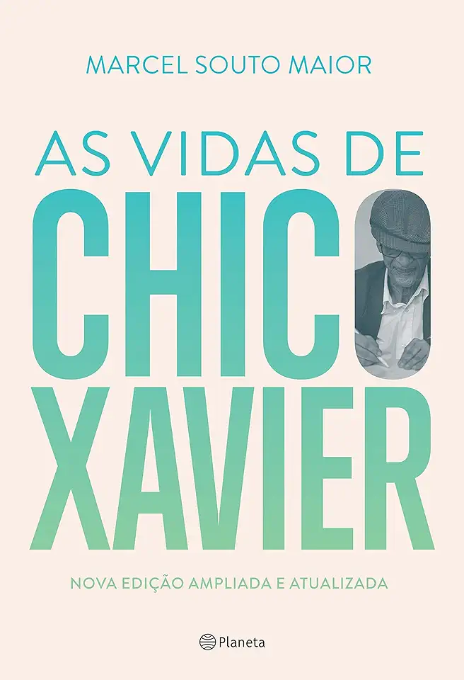 Capa do Livro As Vidas de Chico Xavier - Marcel Souto Maior