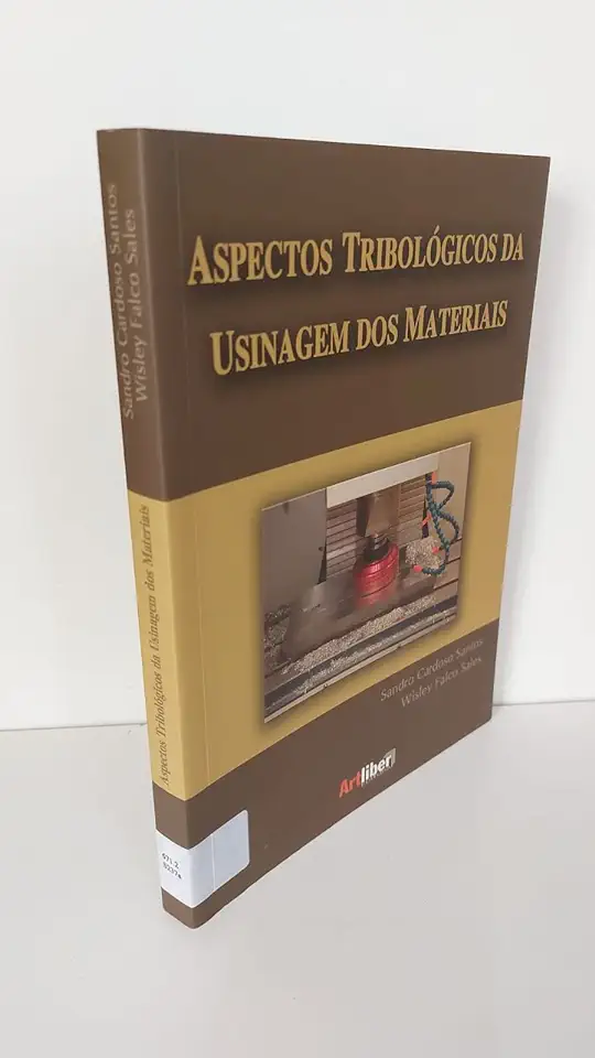 Capa do Livro Aspectos Tribológicos da Usinagem dos Materiais - Sandro Cardoso Santos