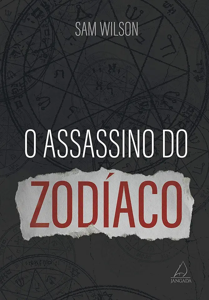 Capa do Livro Assassino do zodíaco - Wilson, Sam