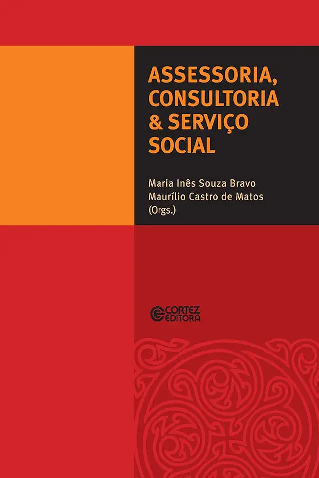 Capa do Livro Assessoria Consultoria e Serviço Social - Maria Inês Souza Bravo