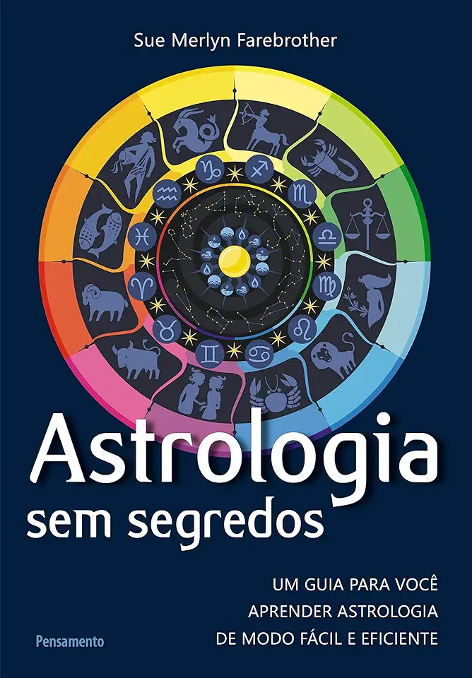 Capa do Livro Astrologia sem Segredos - Sue Merly