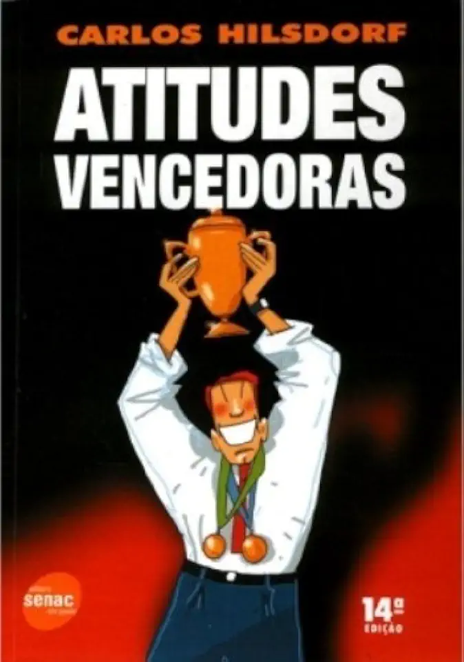 Capa do Livro Atitudes Vencedoras - Carlos Hilsdorf