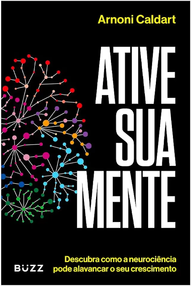 Capa do Livro Ative Sua Mente - Caldart, Arnoni