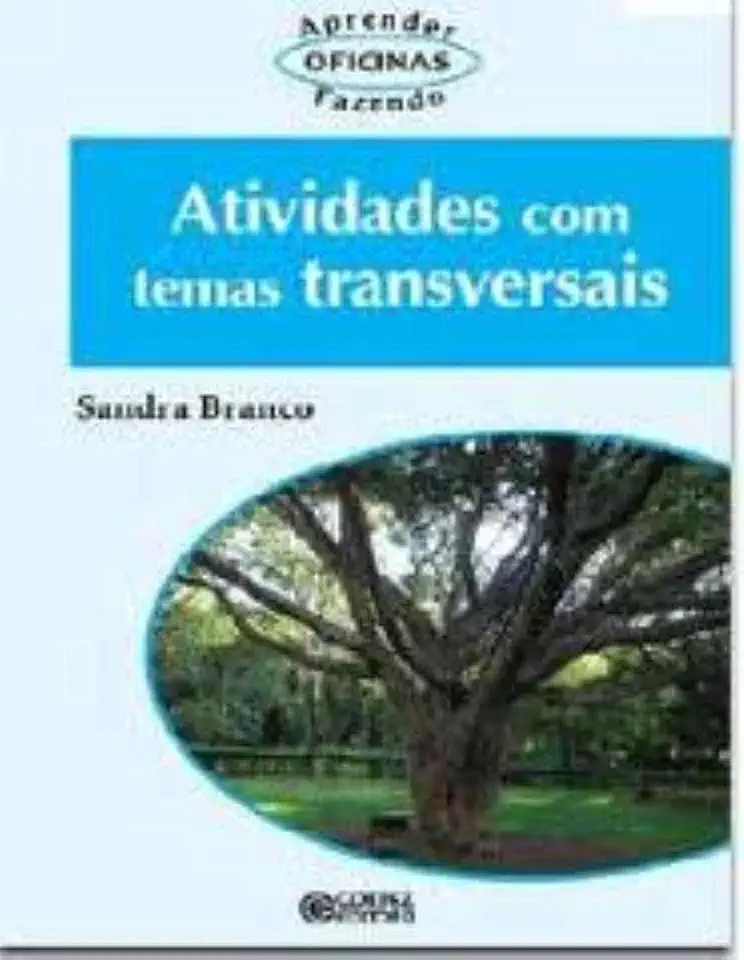 Capa do Livro Atividades Com Temas Transversais - Sandra Branco