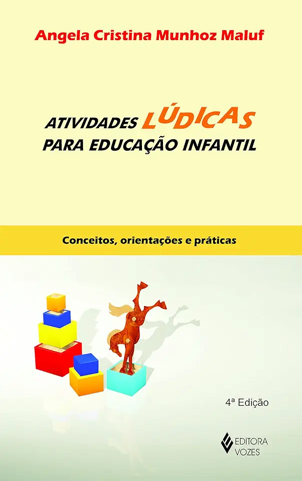 Capa do Livro Atividades Lúdicas para Educação Infantil - Angela Cristina Munhoz Maluf