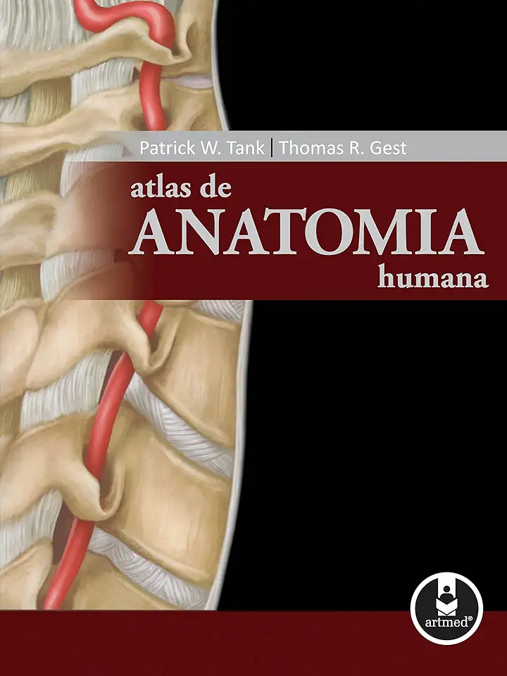 Capa do Livro Atlas de Anatomia Humana - Patrick W. Tank / Thomas R. Gest