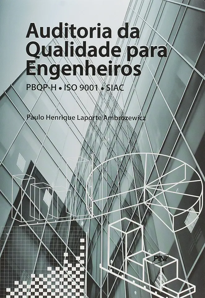 Capa do Livro Auditoria da Qualidade para Engenheiros - Paulo Henrique Laporte Ambrozewicz