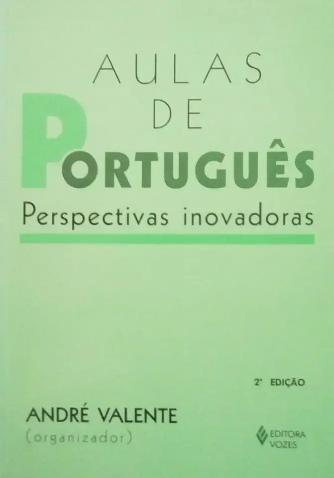 Capa do Livro Aulas de Português - Perspectivas Inovadoras - André Valente