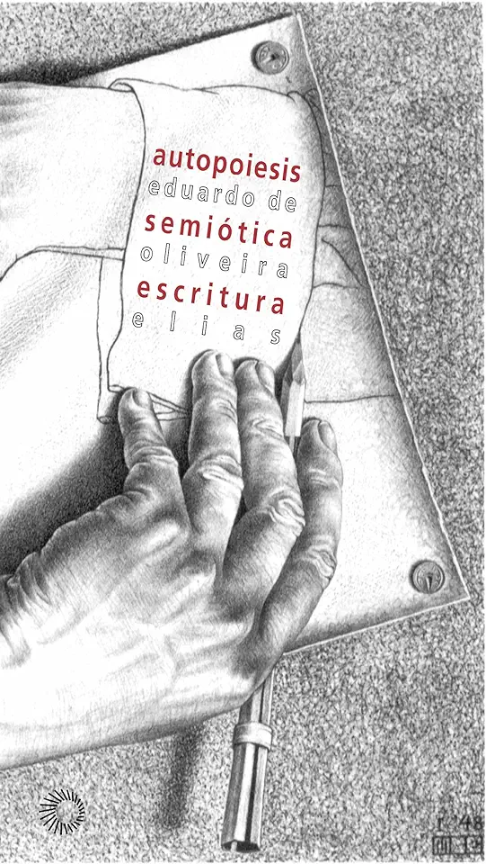 Capa do Livro Autopoiesis Semiótica Escritura - Eduardo de Oliveira Elias