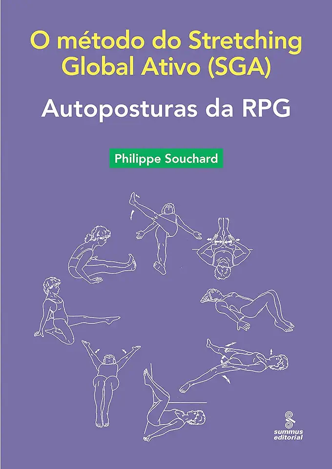 Capa do Livro Autoposturas da RPG - O método do Stretching Global Ativo (SGA) - Souchard, Philippe