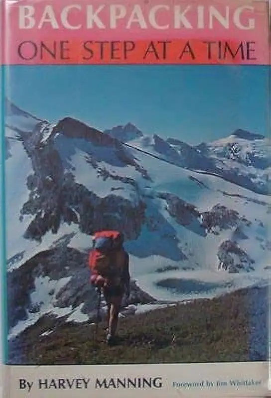 Capa do Livro Backpacking One Step at a Time - Harvey Manning