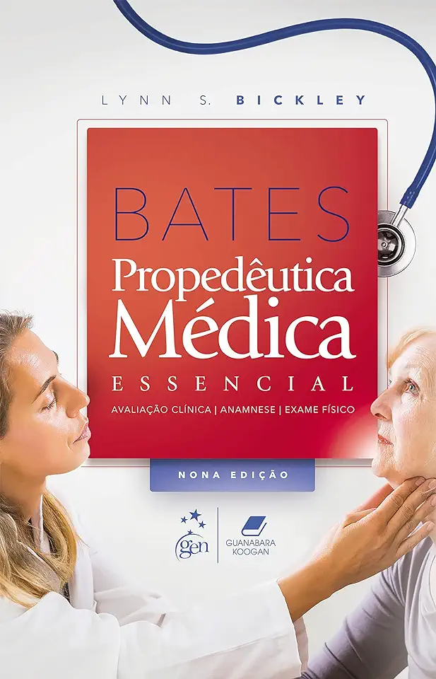 Capa do Livro Bates - Propedêutica Médica - Bickley Lynn S.