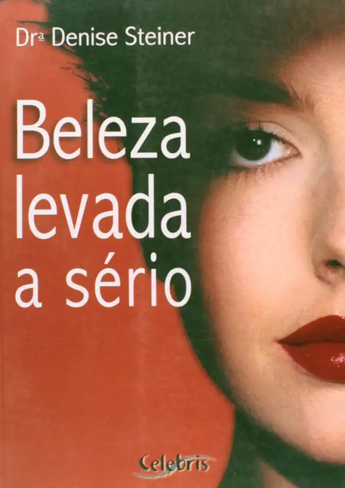 Capa do Livro Beleza Levada a Sério - Denise Steiner