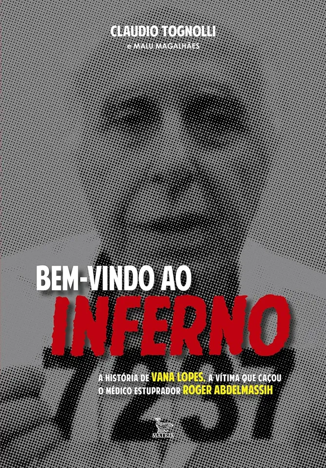 Capa do Livro Bem-vindo ao Inferno - Claudio Tognolli