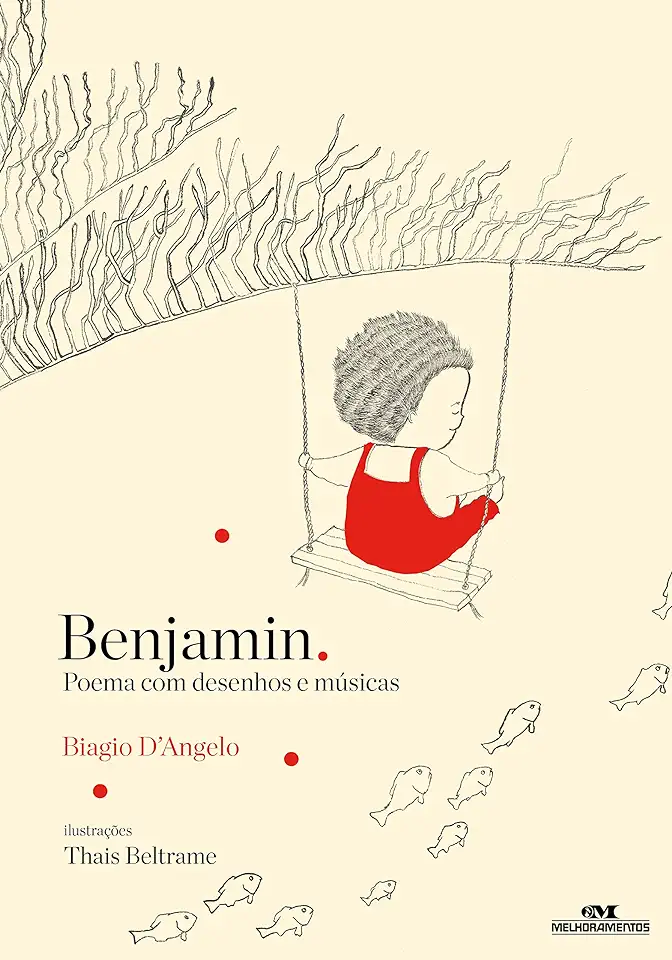 Capa do Livro Benjamin - Poemas Com Desenhos e Músicas - Biagio Dangelo