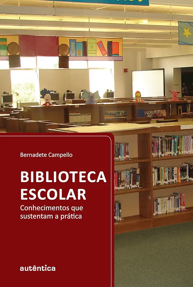 School Library - Knowledge that Supports Practice - Bernadete Campello