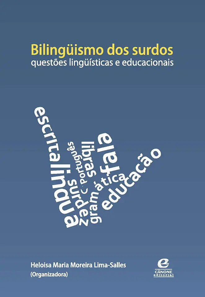 Capa do Livro Bilinguismo dos Surdos Questões Linguísticas e Educacionais - Heloisa Maria Moreira Lima-salles