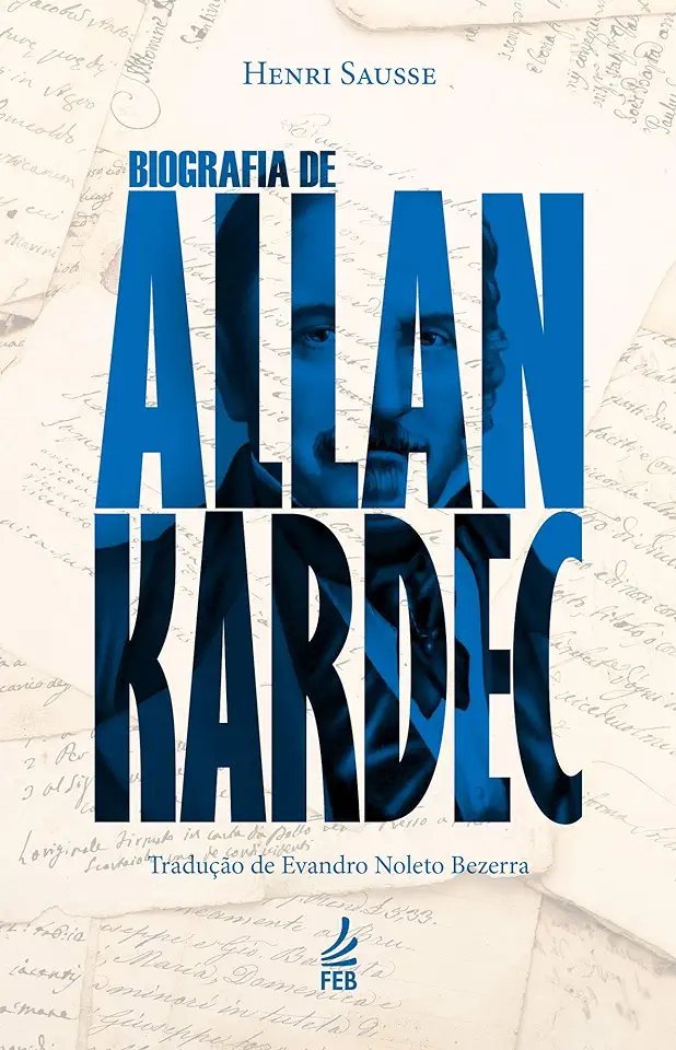 Capa do Livro Biografia de Allan Kardec - Henri Sausse