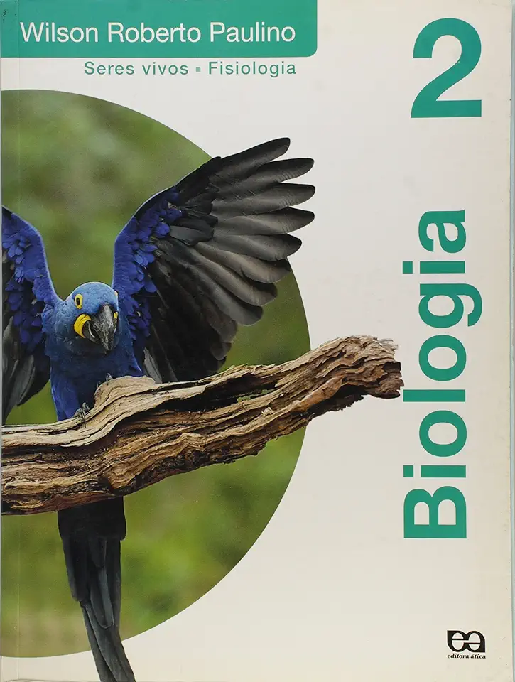 Capa do Livro Biologia Atual Volume 2 - Wilson Roberto Paulino