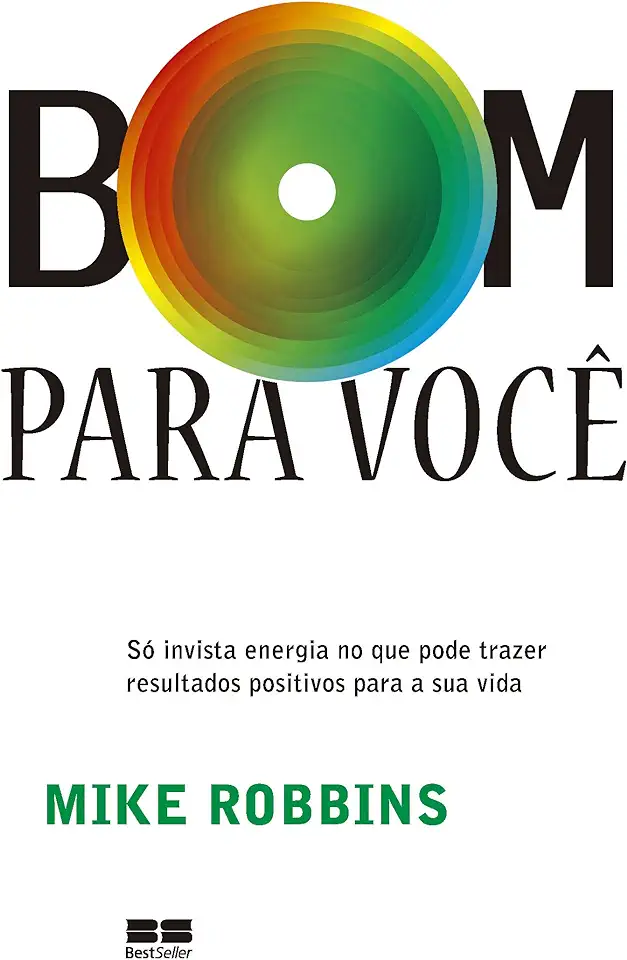 Capa do Livro Bom para Você - Mike Robbins