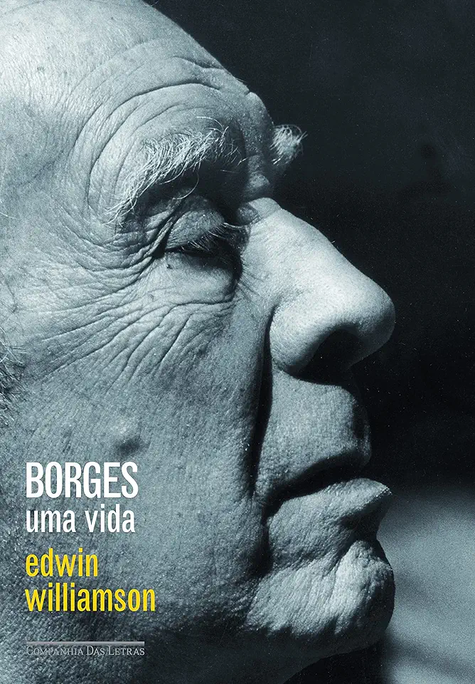 Capa do Livro Borges uma Vida - Edwin Williamson