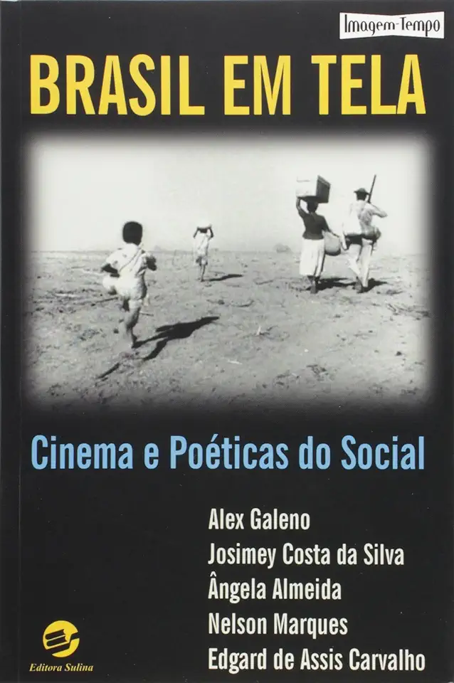 Capa do Livro Brasil em Tela: Cinema e Poética do Social - Alex Galeno