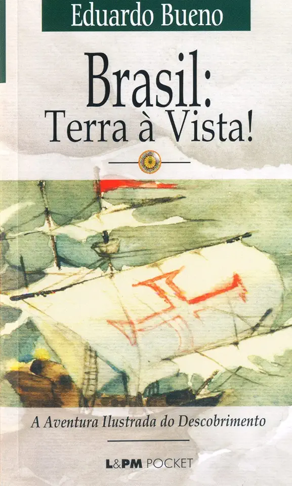 Capa do Livro Brasil: Terra À Vista! - Eduardo Bueno