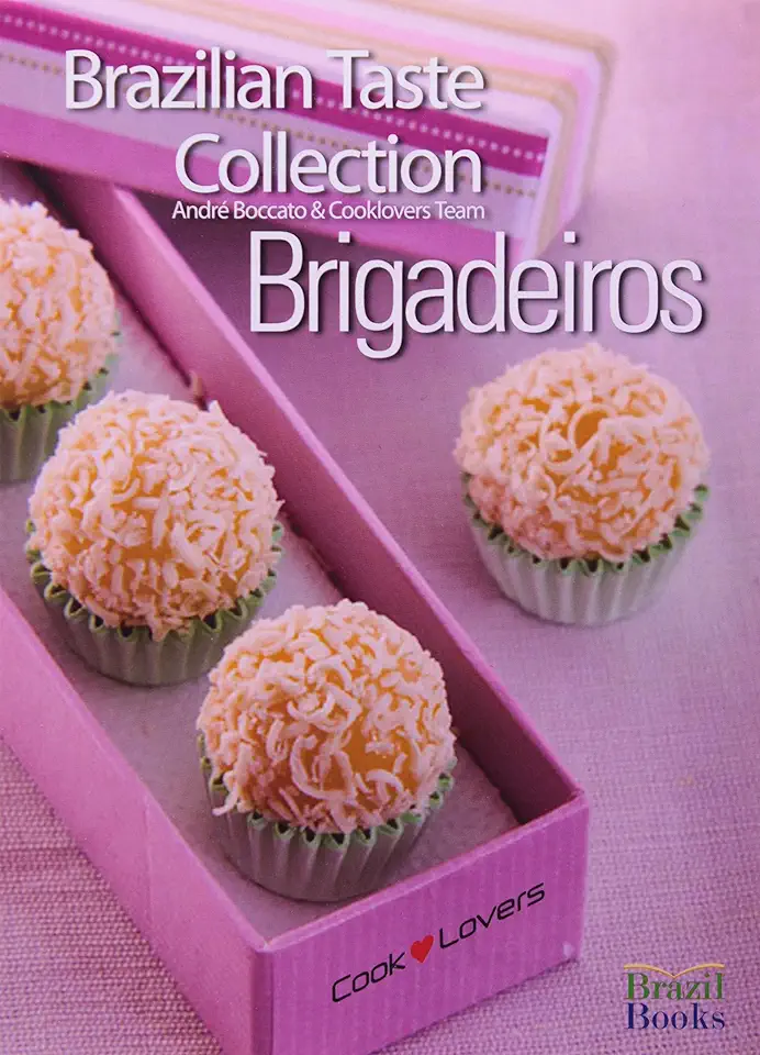 Brazilian Taste Collection: Brigadeiros - André Boccato