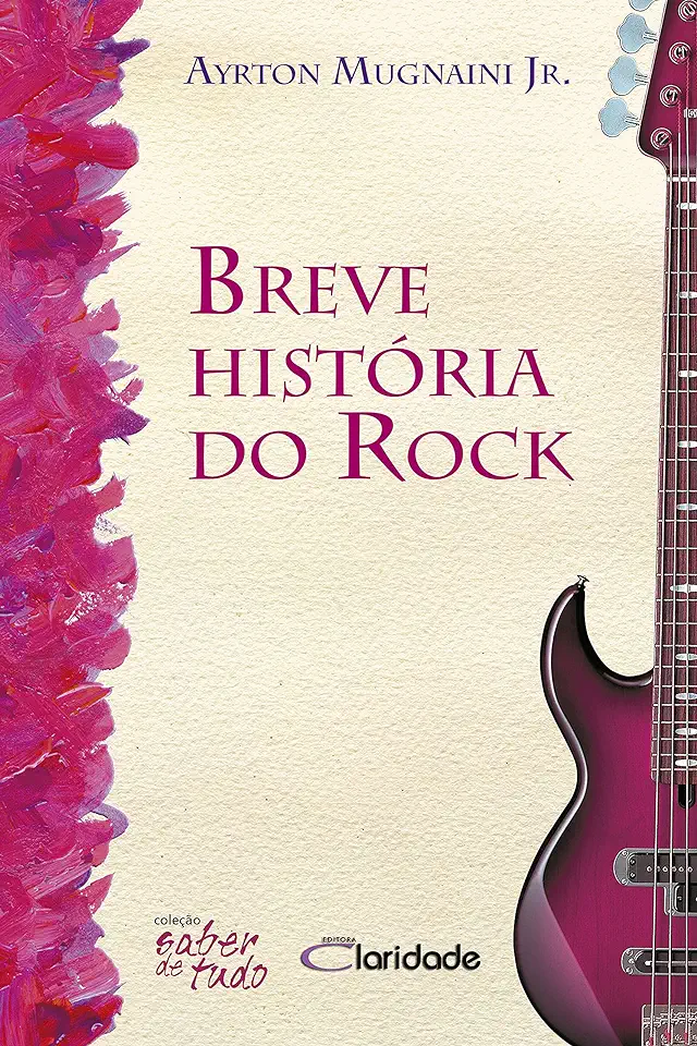 Capa do Livro Breve História do Rock - Ayrton Mugnaini Jr.