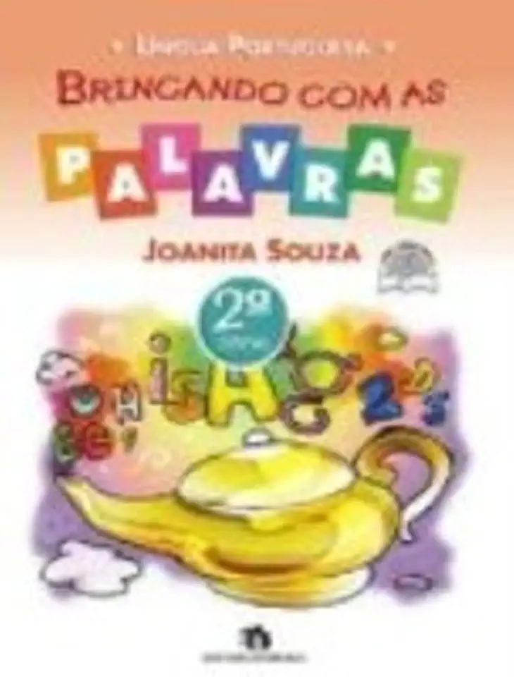 Capa do Livro Brincando Com as Palavras - 2ª Série - Joanita Souza