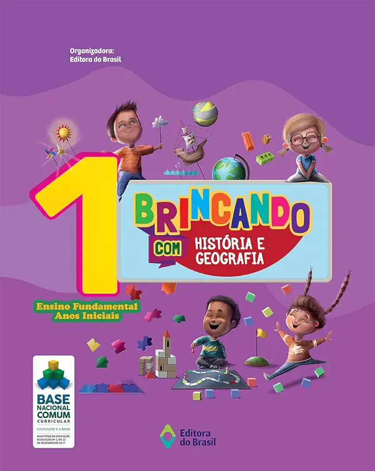 Capa do Livro Brincando Com Historia E Geografia - 1 Ano - Ensino Fundamental I - Editora Do Brasil